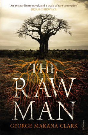 The Raw Man by G M Clark