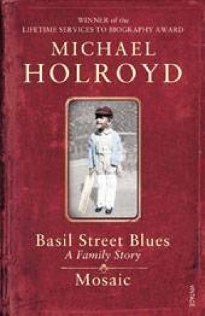 Basil Street Blues and Mosaic by Michael Holroyd