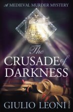 The Crusade Of Darkness