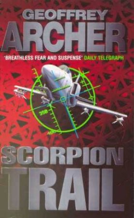 Scorpion Trail by Geoffrey Archer