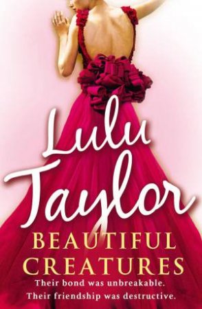Beautiful Creatures by Lulu Taylor
