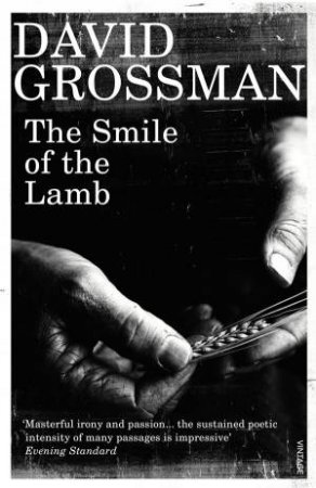 The Smile Of The Lamb by David Grossman