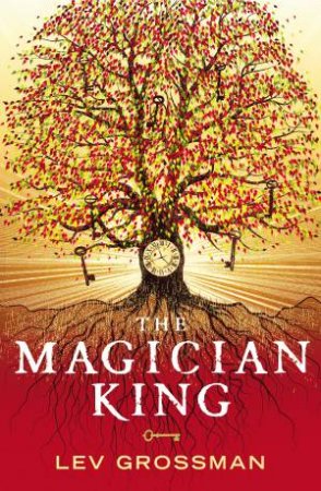 The Magician King by Lev Grossman