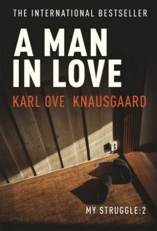 Man In Love by Karl Ove Knausgaard