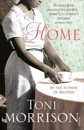 Home by Toni Morrison