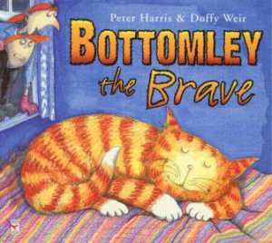 Bottomly The Brave by Peter Harris