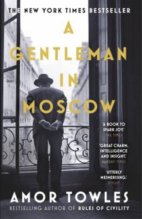 A Gentleman In Moscow by Amor Towles