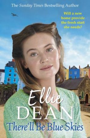 There'll Be Blue Skies by Ellie Dean