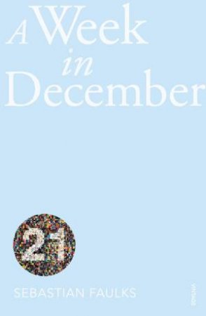 A Week in December (Vintage 21 Edition) by Sebastian Faulks