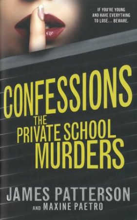 The Private School Murders by James Patterson & Maxine Paetro