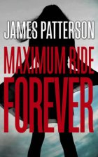 Maximum Ride Forever