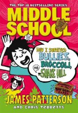 How I Survived Bullies Broccoli And Snake Hill