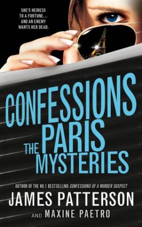 The Paris Mysteries by James Patterson & Maxine Paetro