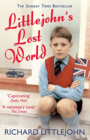 Littlejohn's Lost World by Richard Littlejohn