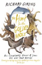Hunt for the Golden Mole The All Creatures Great and Small and