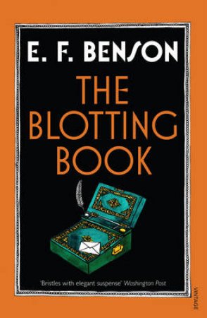 The Blotting Book by E F Benson