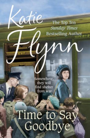 Time to Say Goodbye by Katie Flynn