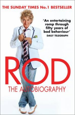 Rod: The Autobiography by Rod Stewart