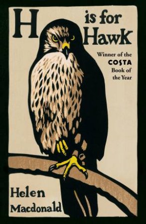 H Is For Hawk by Helen Macdonald