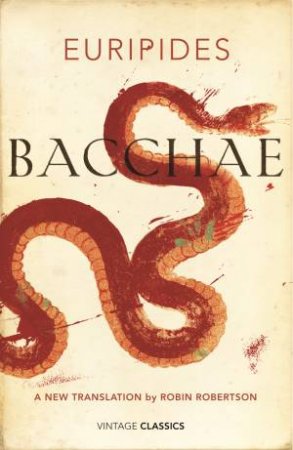 Bacchae by Euripides