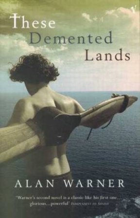 These Demented Lands by Alan Warner