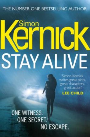 Stay Alive by Simon Kernick