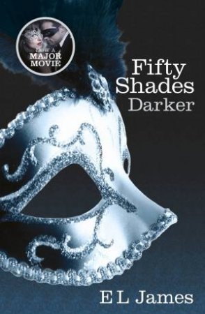 Fifty Shades Darker by E L James