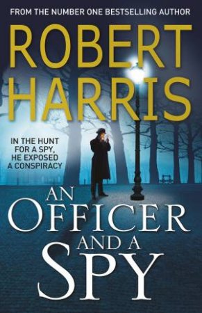 An Officer And A Spy by Robert Harris