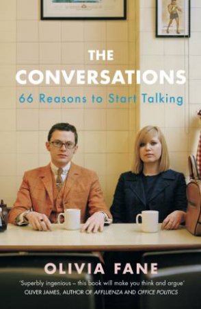 Conversations: The 66 Reasons to Start Talking by Olivia Fane