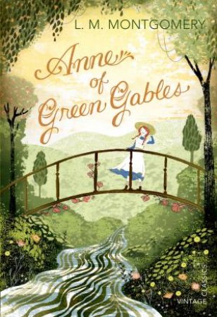Anne Of Green Gables by L M Montgomery