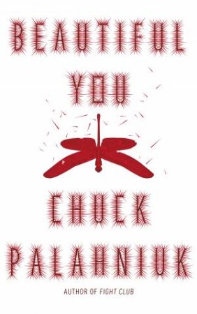 Beautiful You by Chuck Palahniuk