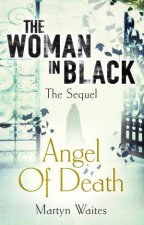 The Woman in Black Angel of Death