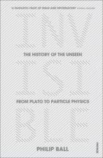 Invisible The Dangerous Allure of the Unseen
