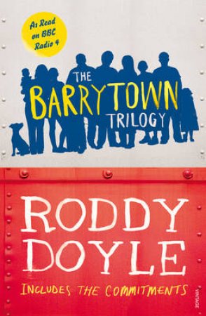 Barrytown Trilogy by Roddy Doyle