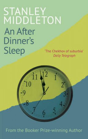 After Dinners Sleep, An by Stanley Middleton