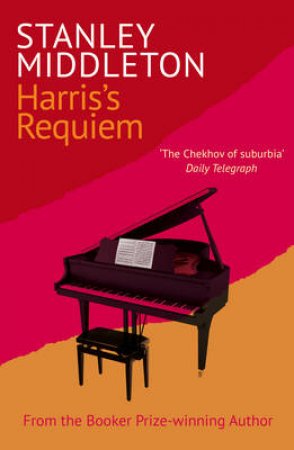 Harriss Requiem by Stanley Middleton