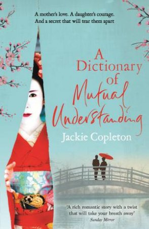 A Dictionary Of Mutual Understanding by Jackie Copleton