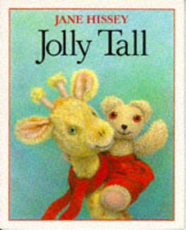 Jolly Tall by Jane Hissey