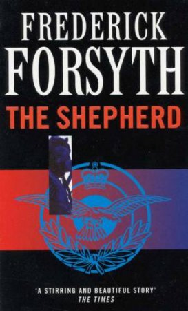 The Sheperd by Frederick Forsyth