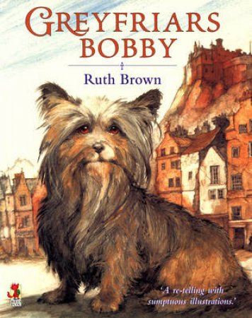 Greyfriars Bobby by Ruth Brown