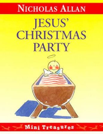 Red Fox Mini Treasures: Jesus' Christmas Party by Nicholas Allan