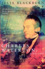 Charles Waterton Traveller And Conservationist