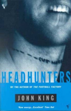 Headhunters by John King