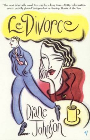 Le Divorce by Diane Johnson