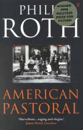 American Pastoral by Philip Roth