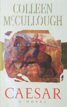 Caesar by Colleen McCullough