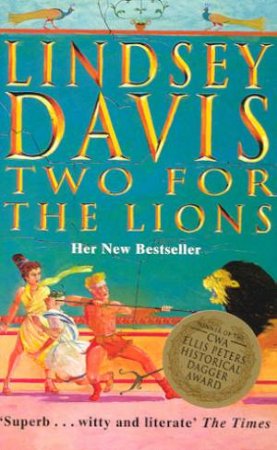 Two For The Lions: A Marcus Didius Falco Mystery by Lindsey Davis