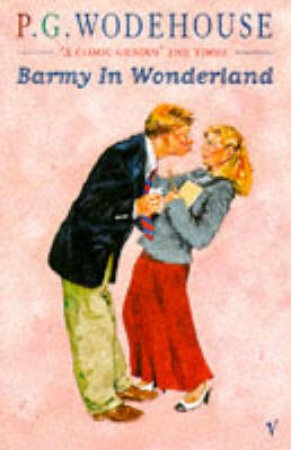 Barmy In Wonderland by P G Wodehouse