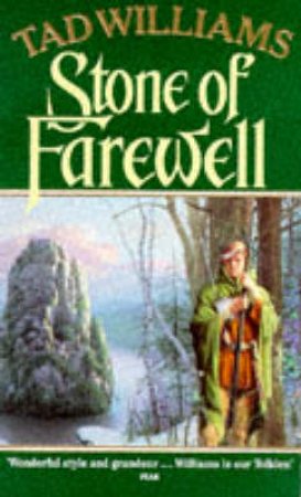 Stone Of Farewell by Tad Williams