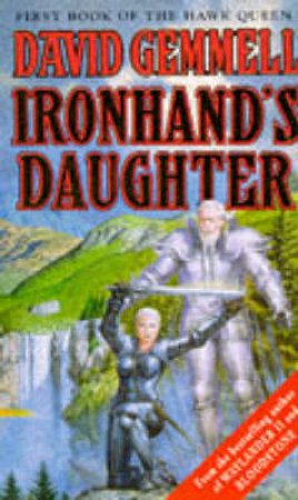 Ironhand's Daughter by David Gemmell